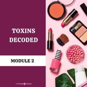 Module 2: Toxins Decoded