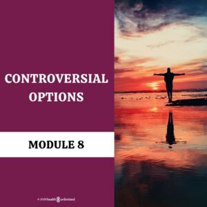 Module 8: Controversial Options