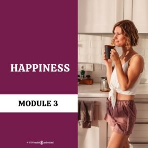 Module 3: Happiness